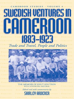 cover image of Swedish Ventures in Cameroon, 1883-1923